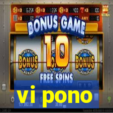 vi pono